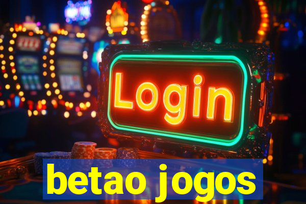 betao jogos